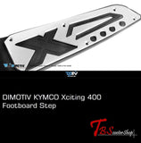 Dimotiv Kymco Xciting 400 Footboard Step